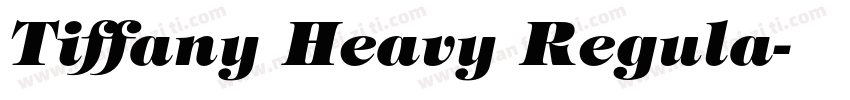 Tiffany Heavy Regula字体转换